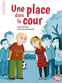 Une place dans la cour [nouvelle édition]